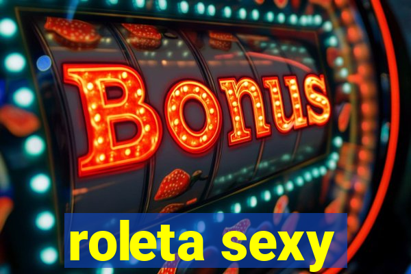 roleta sexy